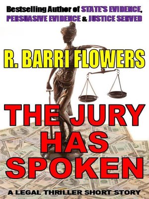 cover image of The Jury Has Spoken (A Legal Thriller Short Story)